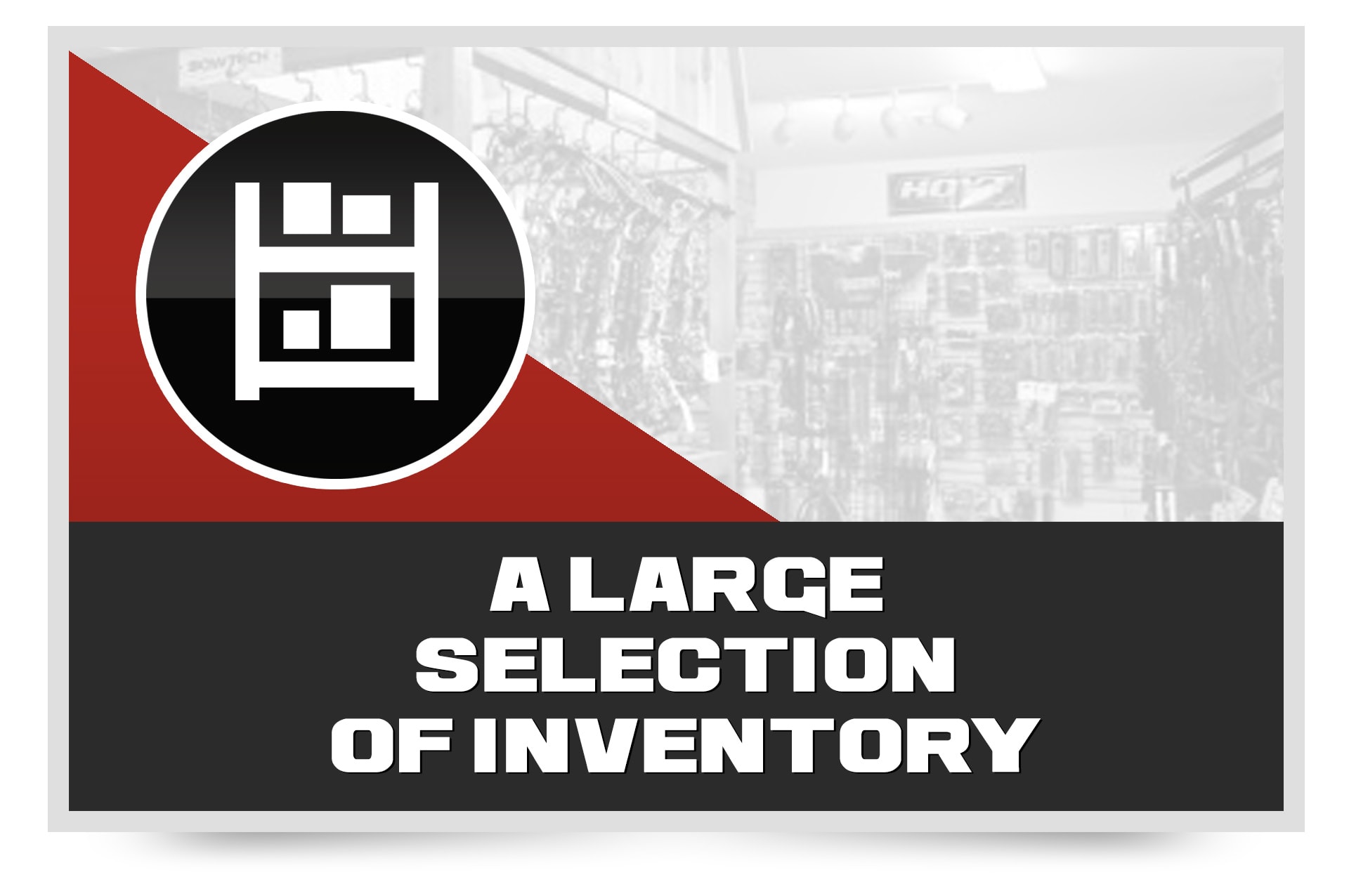 a large selection of inventory